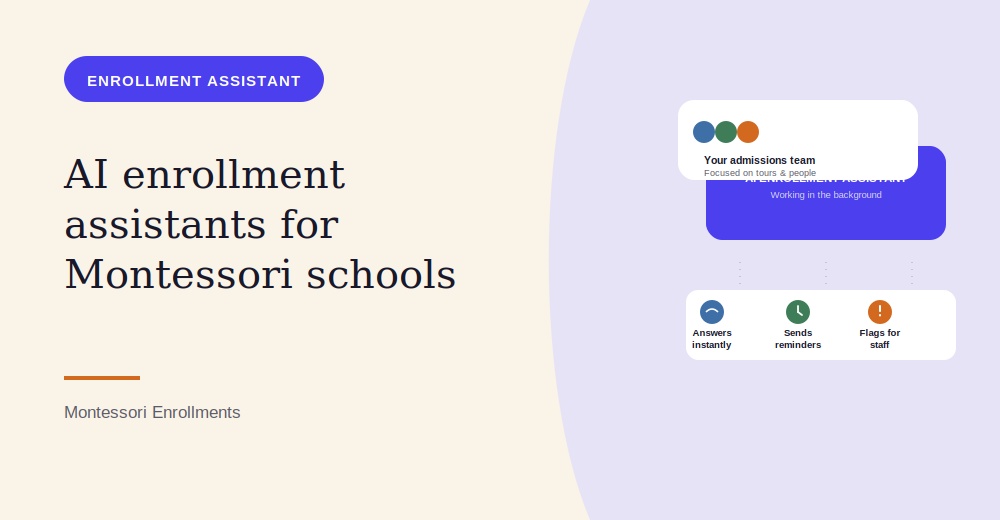 AI Enrollment Assistants for Montessori Schools