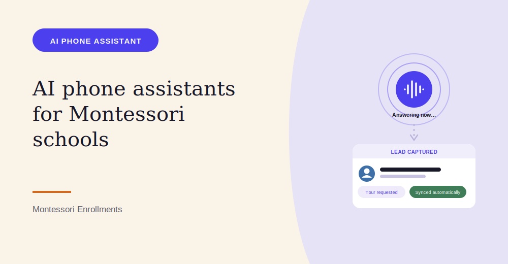 AI Phone Assistants for Montessori Schools