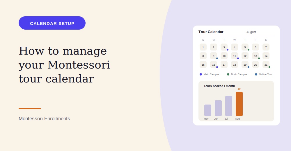 How to Manage Your Montessori Tour Calendar